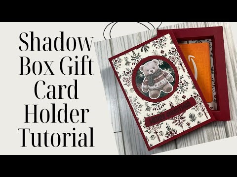 Tutorial: How to Create a Shadowbox Gift card Using the Shadow Box Punch Board