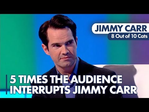 5 Times The Audience Interrupts Jimmy Carr! | 8 Out of 10 Cats | Jimmy Carr