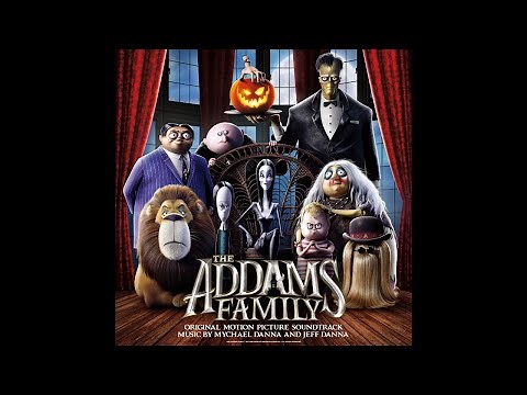 Mychael Danna & Jeff Danna - Welcome To The Addams Family - The Addams Family