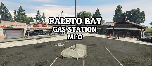 [MLO] Paleto gas station [SP / FiveM] V2.0 – GTA 5 mod