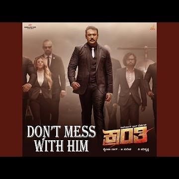 Dont Mess With Him (From "Kranti")