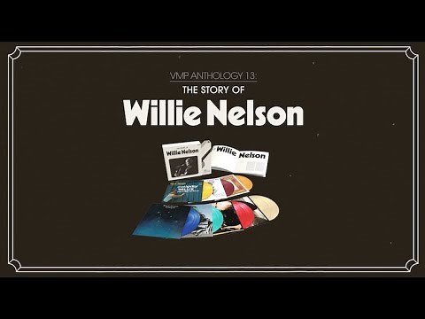 VMP Anthology: The Story of Willie Nelson