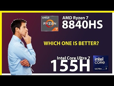 AMD Ryzen 7 8840HS vs INTEL Core Ultra 7 155H Technical Comparison