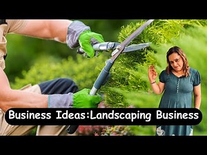 Transform Your Future: Start a Landscaping Business