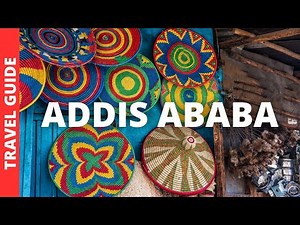 Addis Ababa Ethiopia Travel Guide: 17 BEST Things To Do In Addis Ababa