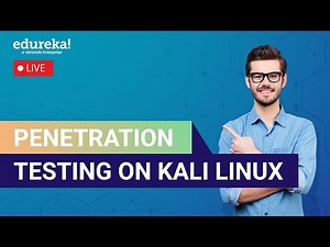 Penetration Testing on Kali Linux | Penetration Testing Tools | Ethical Hacking | Edureka Live