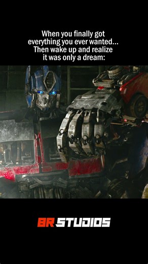 That Perfect Dream... And then you wake up.. | 4K #transformers #memes #optimusprime #4k