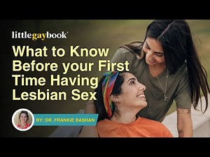 What to Know Before your First Time Having Lesbian Sex