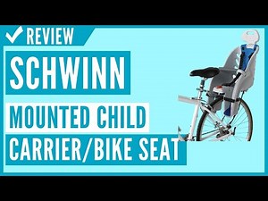 Schwinn Deluxe Bicycle Mounted Child Carrier/Bike Seat For Children, Toddlers, and Kids Review