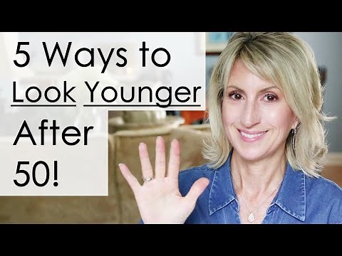 5 Ways to Look Younger After 50