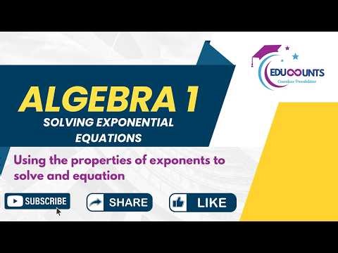 Solving Equations with Exponents Properties