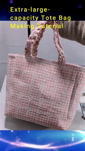 13K views · 212 reactions | Extra-large-capacity Tote Bag Making Tutorial #totebag #extralarge #easytolearn #tutorialreels #tailor #sewingproject #Handmade #crafting #handmadediy #sewinghacks #tutorial #howtomake #reelsfypシ #howto #handcraft #selfimprovementsdaily #selfimprovementdaily #trending #crafts #braidstyles #braidedhandle #braided | All Girls' Things | Facebook