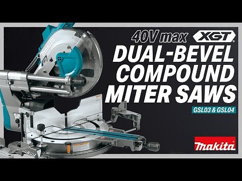40V max XGT® 10” & 12” Dual-Bevel Sliding Compound Miter Saws (GSL03) (GSL04)