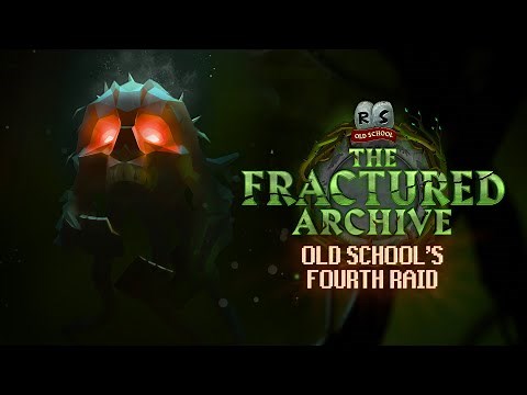 The Fractured Archive is Old School RuneScape's Fourth Raid - The Toughest OSRS Raid Yet