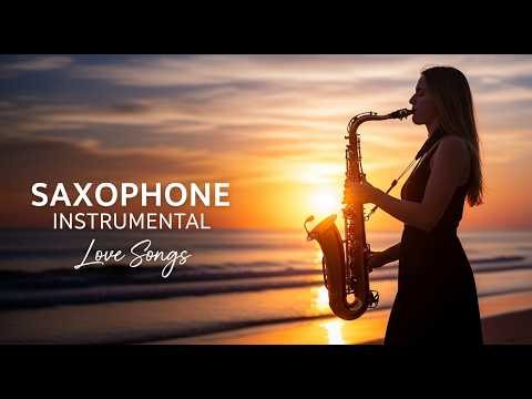 Ultimate Romantic Saxophone Collection 🎷 Relaxing Love Music – Full Album