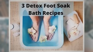 Dona - 3 Detox Foot Soak Bath Recipes (2022)