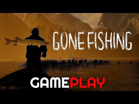 GONE Fishing Early Access Game Gameplay (PC)