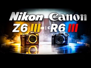 Canon EOS R6 III vs Nikon Z6 III - Can Canon Beat Nikon This Time?