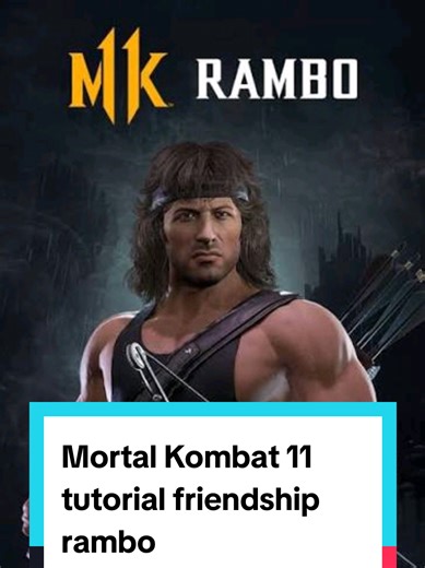 Mortal Kombat 11: Rambo's Friendship Move Tutorial