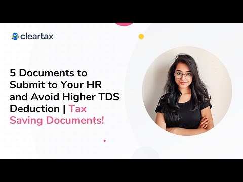 5 Documents to Submit to Your HR and Avoid Higher TDS Deduction | Tax Saving Documents!