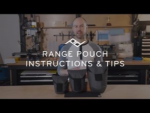 Range Pouch Tips & Instructions