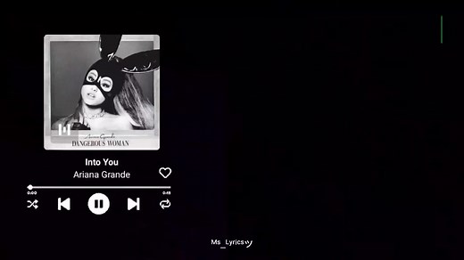 Ariana Grande - Into You Lyrics and Meaning