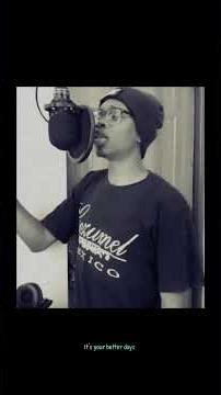 Better Days - Illicit Rapper Emotional Studio Moment
