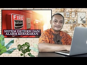SISTEM DETEKSI DAN ALARM KEBAKARAN