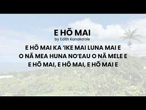 E HO MAI by Edith Kanakaole