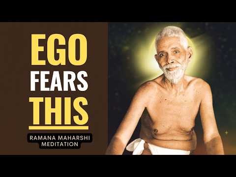Ego Cannot Survive this Realization - Fear of Disappearing | Ramana Maharshi Meditation
