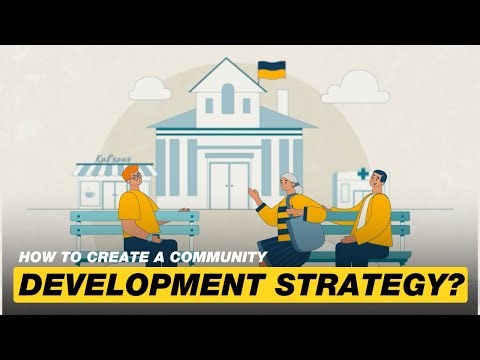 How to create a community development strategy? | Animated video by MHP-Hromadi and Shotam