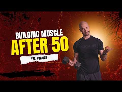 Building Muscle After 50: Simple Strategies for Strength and Longevity
