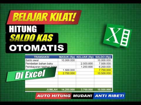 Belajar Kilat : Cara Membuat Saldo Kas Otomatis | Rumus Saldo Berjalan Excel untuk Pemula
