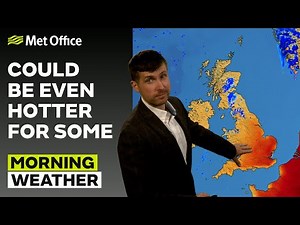 01/07/2025 - Brighter southeast, wetter north - Morning Weather Forecast UK – Met Office Weather