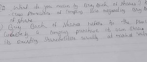 What do you mean by Buy Back of shares? Explain the cross provi... | Filo