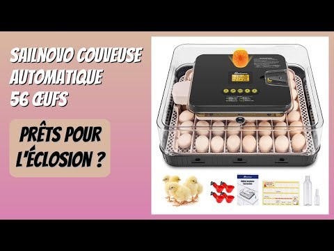 AVIS (2026) : Sailnovo Couveuse Automatique 56 Œufs. DÉTAILS