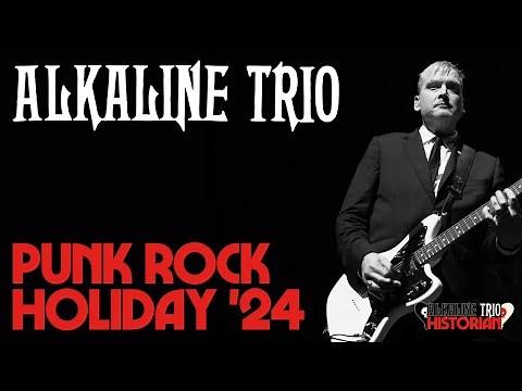 Alkaline Trio - Punk Rock Holiday 2024 (FULL SET)