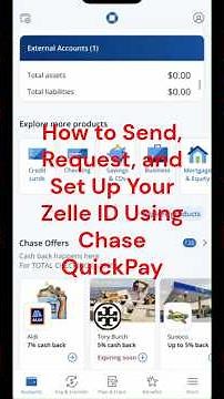 How to Send, Request, and Set Up Your Zelle ID Using Chase QuickPay
