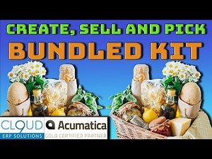 Create, Sell and Ship and Bundled Item Kit in Acumatica