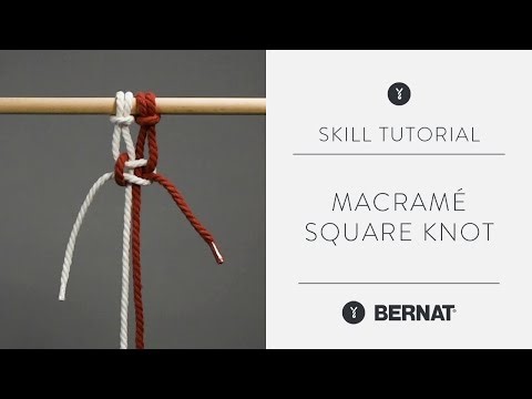 Macramé Tutorial - Square Knot