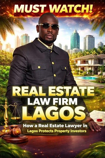 How a Real Estate Lawyer in Lagos Protects Property Investors | Real Estate Law Firm Lagos