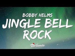 Bobby Helms - Jingle Bell Rock (Lyrics)
