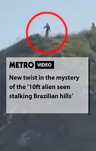 1.7K views · 12 reactions | The mystery of the wandering Brazilian alien might have finally been solved  Earlier this week, footage of what appears to be a 10 ft tall ‘alien’ roaming a hillside in Brazil took over the internet  The video had everyone chiming in, with even Peter Crouch joking that it was him and his family on holiday  But it turns out the truth could be something a little closer to home...  | Metro | Facebook