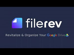 Organize Google Drive Files with the Filerev App