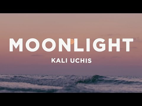 Kali Uchis - Moonlight (Lyrics)