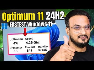 Optimum 11 24H2 - 🚀 Faster Than Windows 11 LTSC & RUN on Any PC