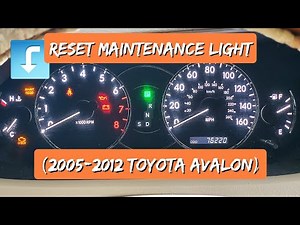 How To Reset Maintenance Light | Toyota Avalon (2005-2012) ‐ EASY DIY