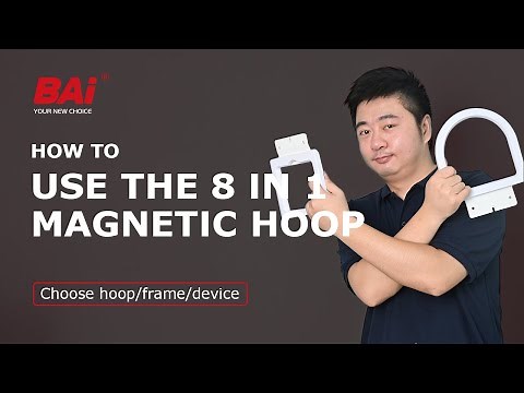 How to Use the 8 in 1 Magnetic Hoop | BAi Embroidery Machine