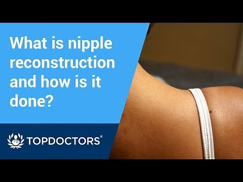What is nipple reconstruction and how is it done?