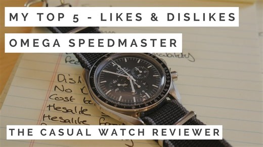 Omega Speedmaster – 10 Years of Likes & Dislikes